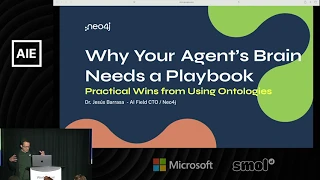 Why Your Agent’s Brain Needs a Playbook: Practical Wins from Using Ontologies - Jesús Barrasa, Neo4j