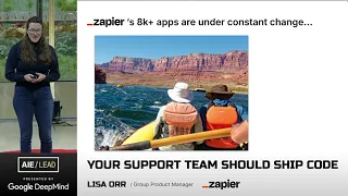 Your Support Team Should Ship Code – Lisa Orr, Zapier