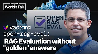 open-rag-eval: RAG Evaluation without "golden" answers — Ofer Mendelevitch, Vectara