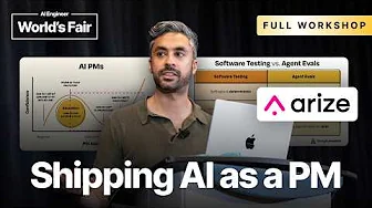Shipping AI That Works: An Evaluation Framework for PMs – Aman Khan, Arize