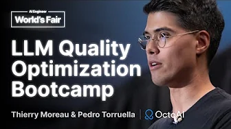 LLM Quality Optimization Bootcamp: Thierry Moreau and Pedro Torruella
