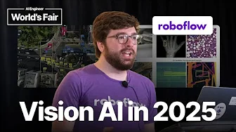 Vision AI in 2025 — Peter Robicheaux, Roboflow