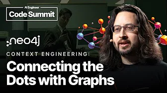 Context Engineering: Connecting the Dots with Graphs — Stephen Chin, Neo4j