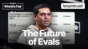 The Future of Evals - Ankur Goyal, Braintrust