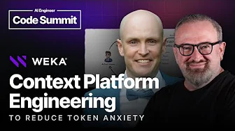 Context Platform Engineering to Reduce Token Anxiety — Val Bercovici, WEKA
