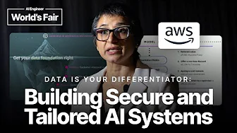 Data is Your Differentiator: Building Secure and Tailored AI Systems — Mani Khanuja, AWS