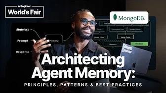 Architecting Agent Memory: Principles, Patterns, and Best Practices — Richmond Alake, MongoDB