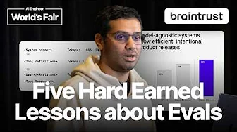 Five hard earned lessons about Evals — Ankur Goyal, Braintrust