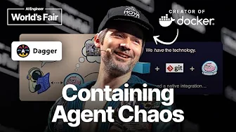 Containing Agent Chaos — Solomon Hykes, Dagger