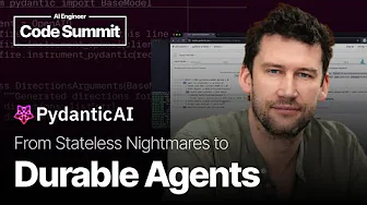 From Stateless Nightmares to Durable Agents — Samuel Colvin, Pydantic