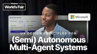 UX Design Principles for Semi Autonomous Multi Agent Systems — Victor Dibia, Microsoft