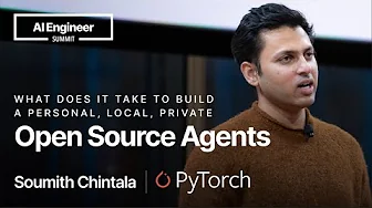 Personal, Local, Private AI Agents: Soumith Chintala