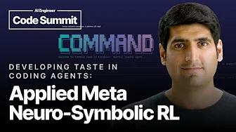 Developing Taste in Coding Agents: Applied Meta Neuro-Symbolic RL — Ahmad Awais, CommandCode