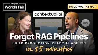 Forget RAG Pipelines—Build Production Ready Agents in 15 Mins: Nina Lopatina, Rajiv Shah, Contextual