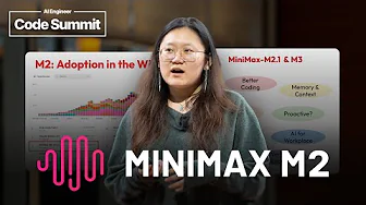 Minimax M2: Building the #1 Open Model – Olive Song, MiniMax